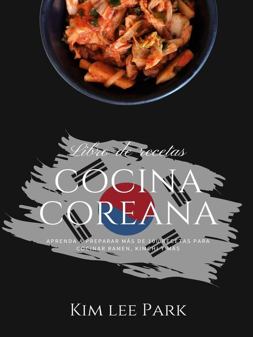 Title details for Cocina Coreana by Kim Lee Park - Available